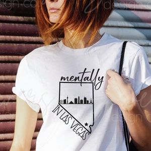 mentally in LAS VEGAS T-Shirt